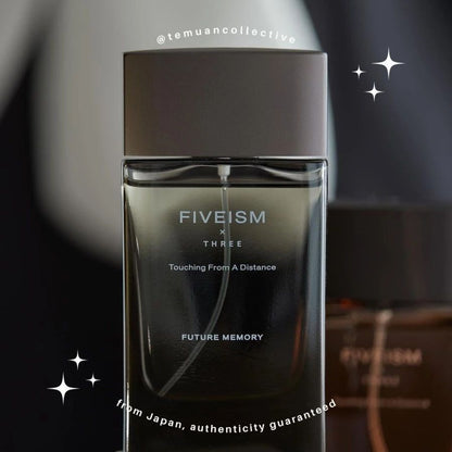 FIVEISM x THREE Fragrance Touching From A Distance